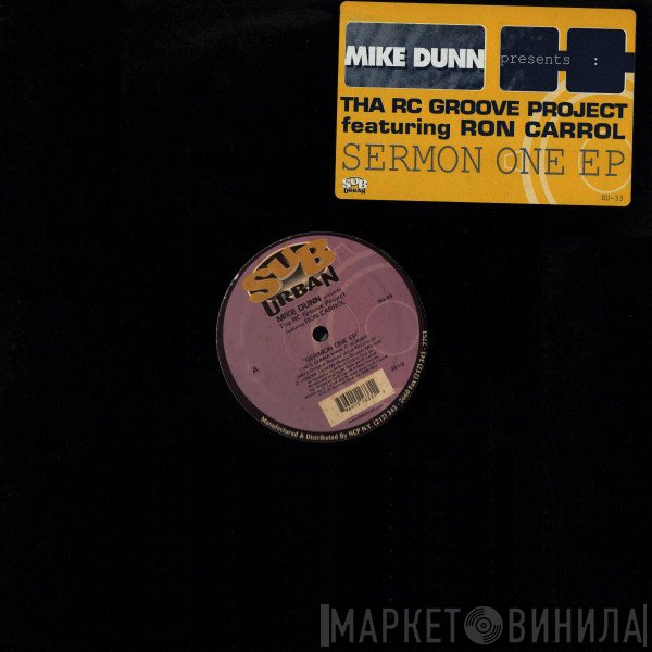 Mike Dunn Presents The RC Groove Project Featuring Ron Carroll  - Sermon One EP