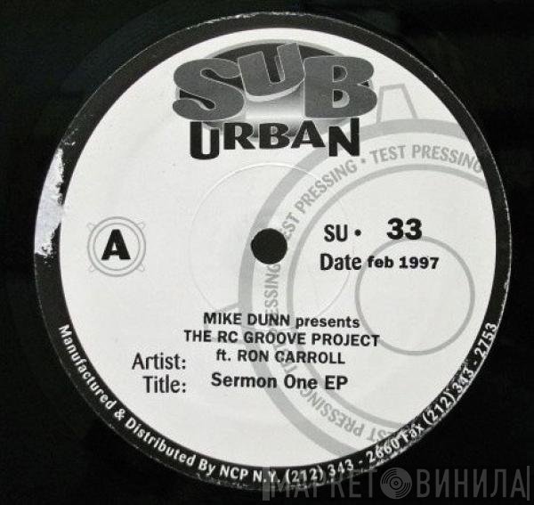 Mike Dunn, Ron Carroll, The RC Groove Project - Sermon One EP