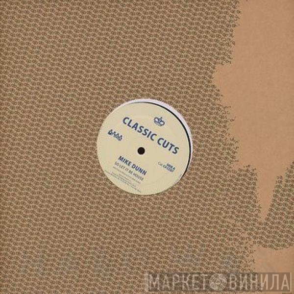 Mike Dunn - So Let It Be House