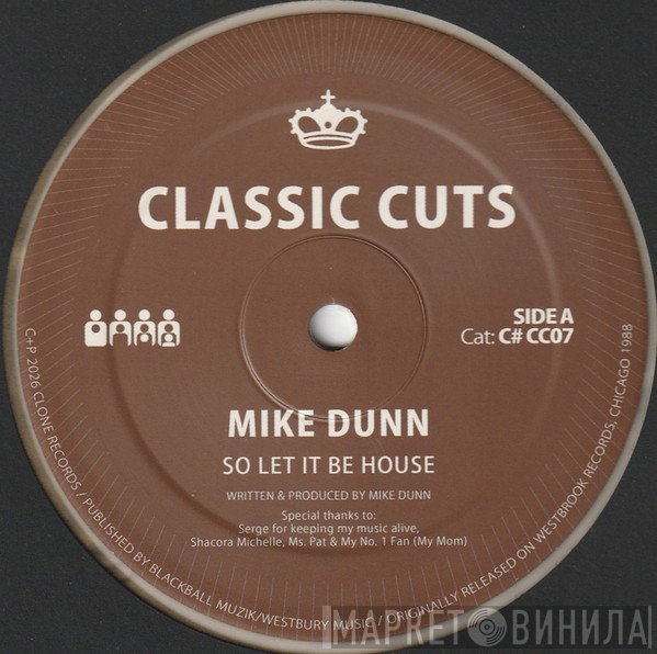 Mike Dunn - So Let It Be House