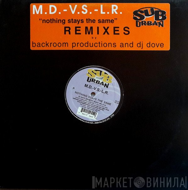 Mike Dunn, Victor Simonelli, Luis Radio - Nothing Stays The Same (Remixes)