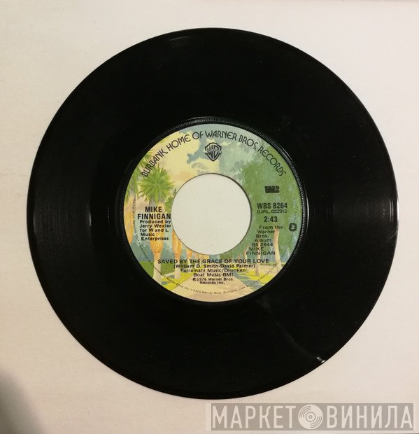 Mike Finnigan - Saved By The Grace Of Your Love / Misery Loves Company