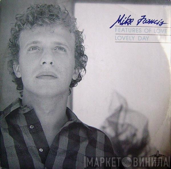 Mike Francis  - Features Of Love