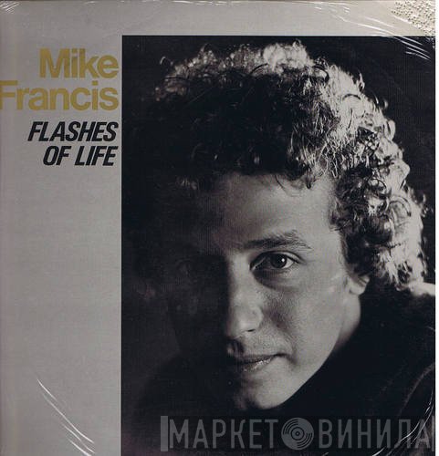Mike Francis  - Flashes Of Life