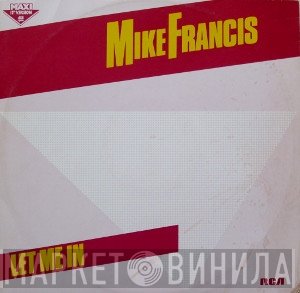 Mike Francis  - Let Me In