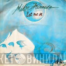 Mike Francis  - Let Me In