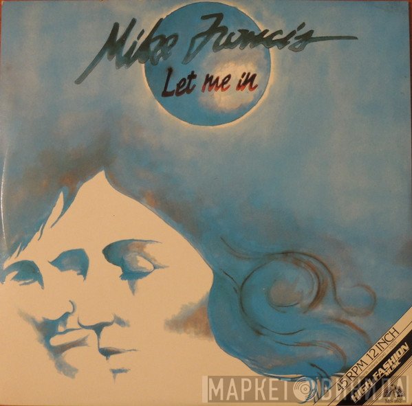 Mike Francis  - Let Me In