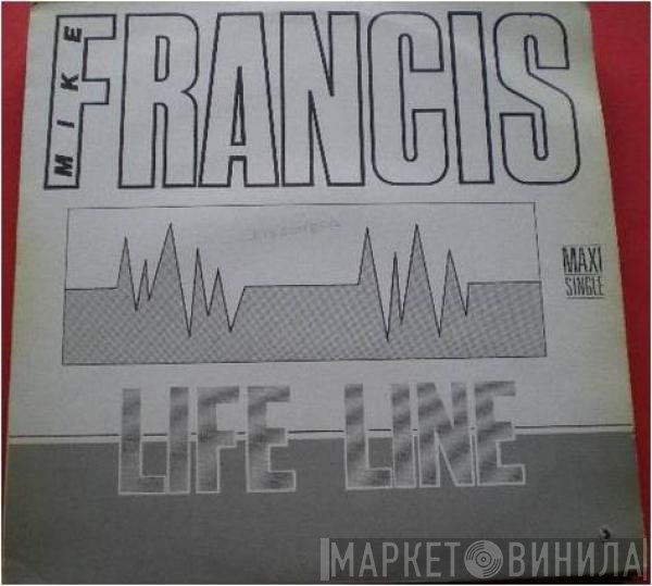 Mike Francis  - Life Line