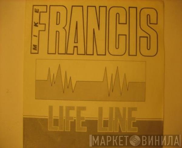 Mike Francis  - Life Line