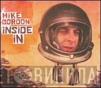 Mike Gordon  - Inside In