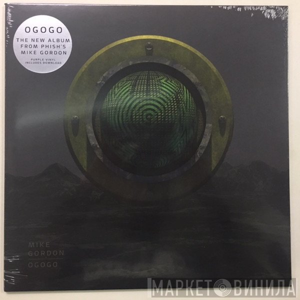 Mike Gordon  - OGOGO