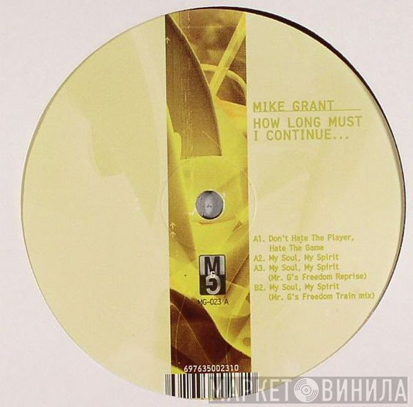 Mike Grant  - How Long Must I Continue...