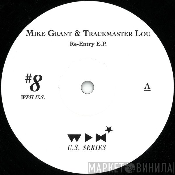 Mike Grant, Trackmaster Lou - Re-Entry E.P.