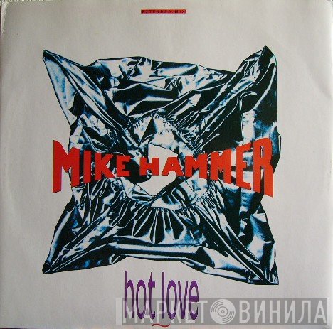 Mike Hammer - Hot Love