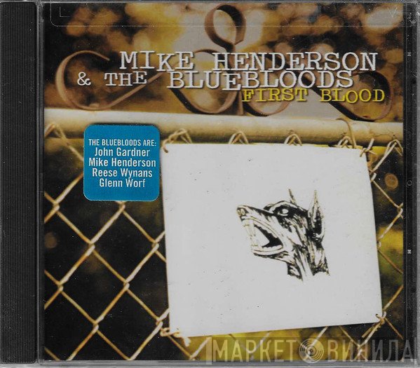 Mike Henderson & The Bluebloods  - First Blood