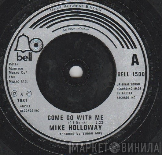 Mike Holoway - Come Go With Me