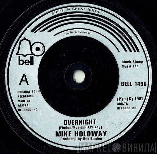 Mike Holoway - Overnight