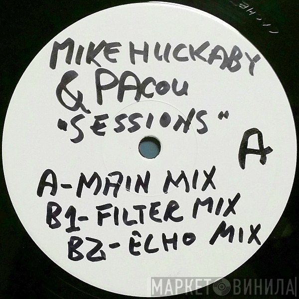 Mike Huckaby & Pacou  - Sessions