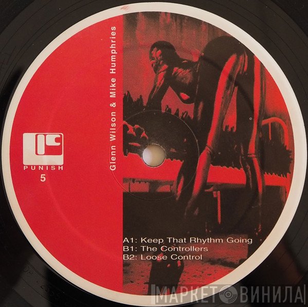 Mike Humphries & Glenn Wilson - Keep That Rhythm Going