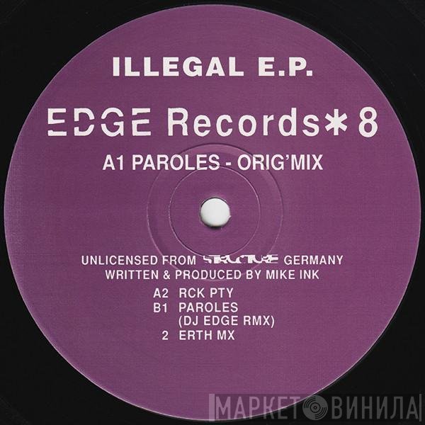Mike Ink - Illegal E.P.