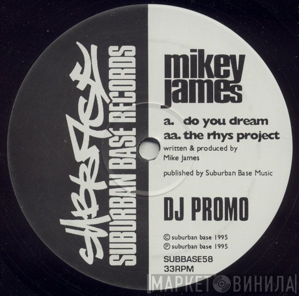 Mike James - Do You Dream / The Rhys Project