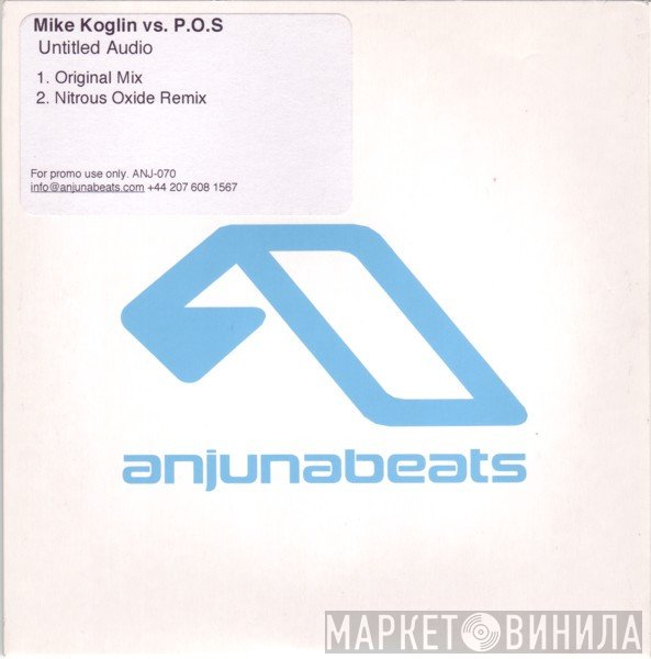 Mike Koglin Vs. P.O.S.  - Untitled Audio