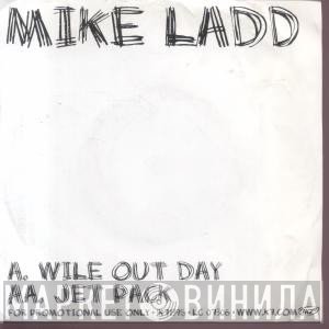 Mike Ladd - Wile Out Day