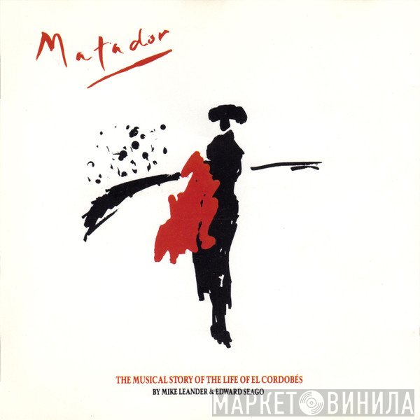 Mike Leander, Eddie Seago, Tom Jones - Matador - The Musical Story Of The Life Of El Cordobes
