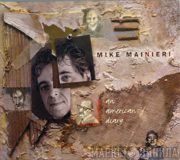 Mike Mainieri - An American Diary