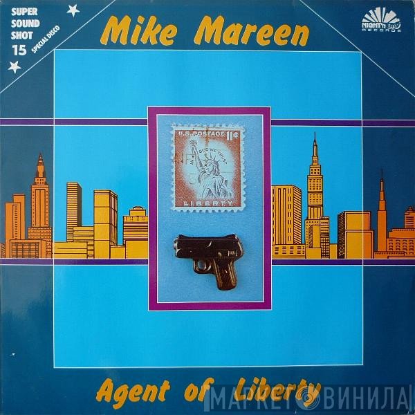 Mike Mareen - Agent Of Liberty