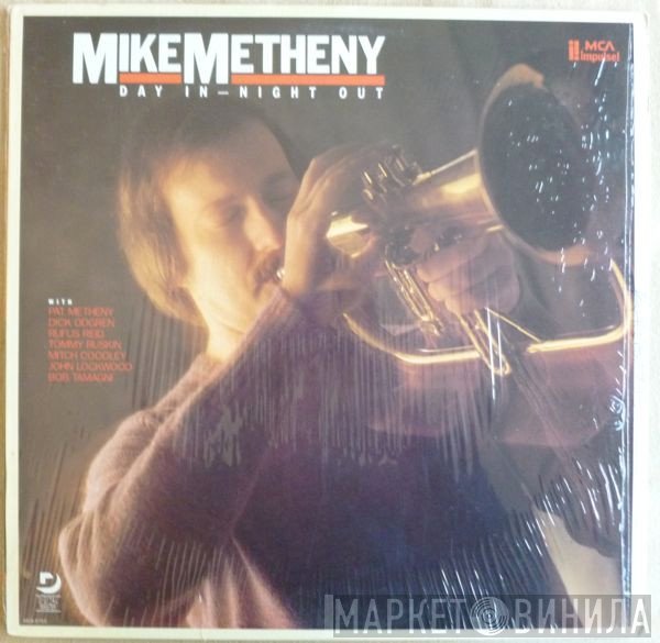 Mike Metheny  - Day In - Night Out