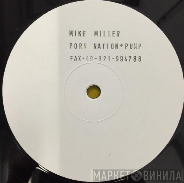 Mike Miller - Porn Nation