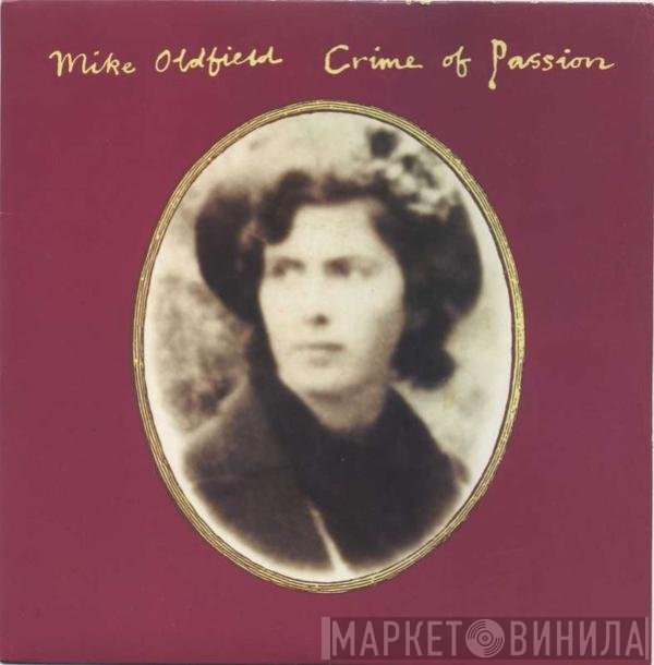 Mike Oldfield  - Crime Of Passion