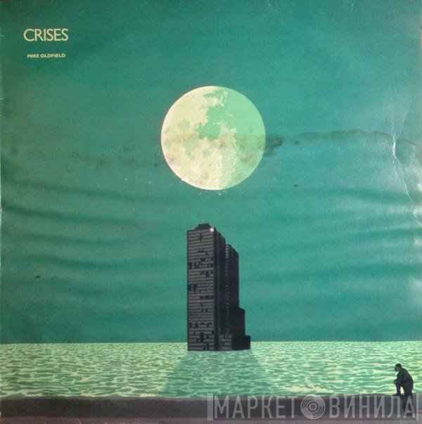 Mike Oldfield  - Crises