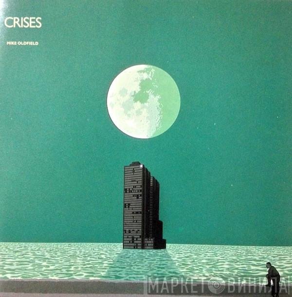 Mike Oldfield  - Crises