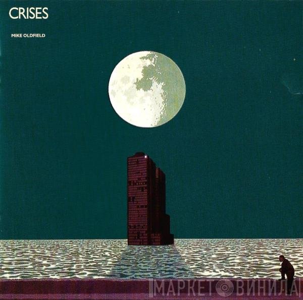 Mike Oldfield  - Crises