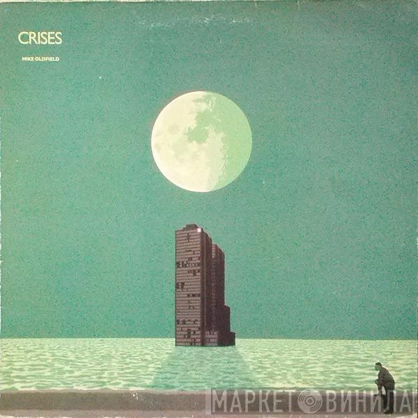 Mike Oldfield  - Crises