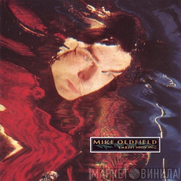 Mike Oldfield - Earth Moving