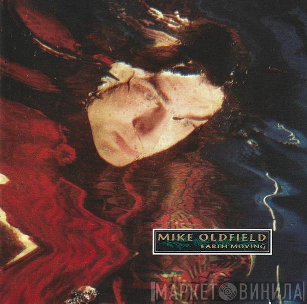 Mike Oldfield  - Earth Moving