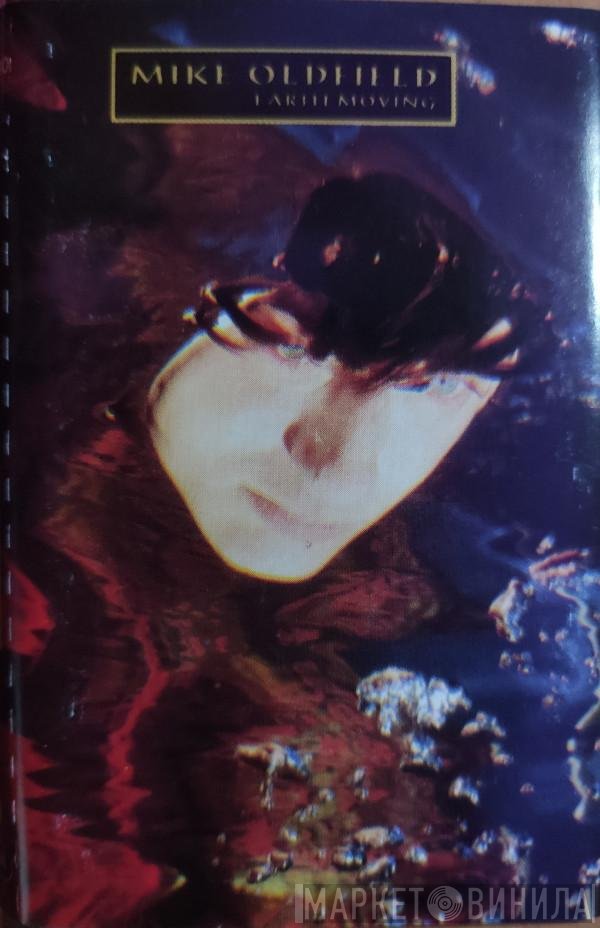 Mike Oldfield  - Earth Moving