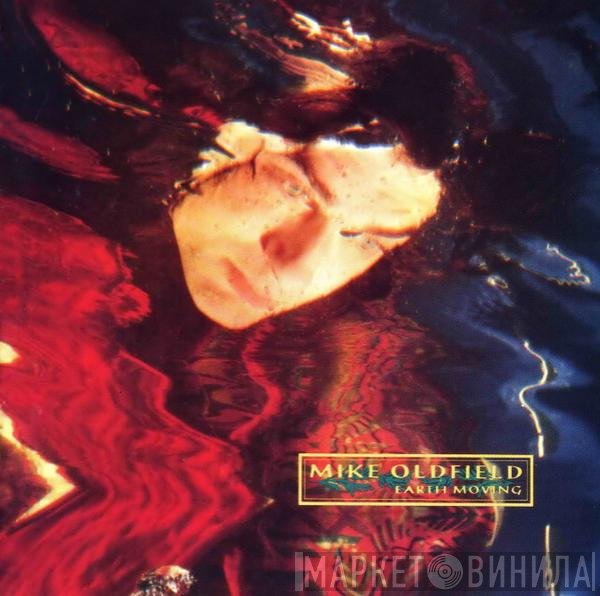 Mike Oldfield  - Earth Moving