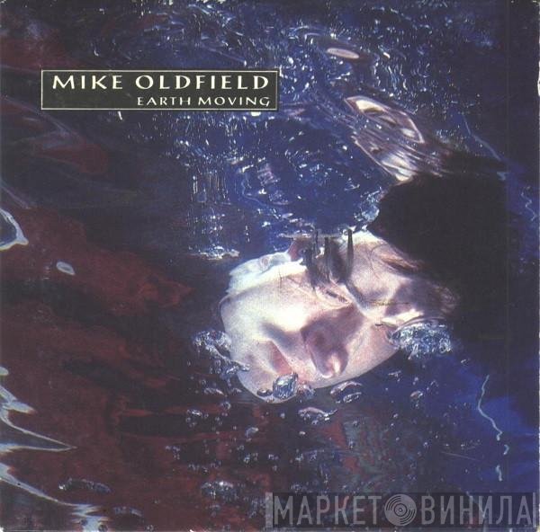 Mike Oldfield  - Earth Moving