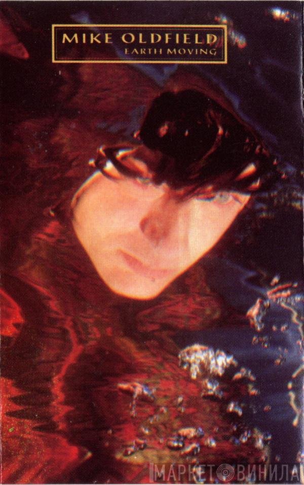 Mike Oldfield  - Earth Moving