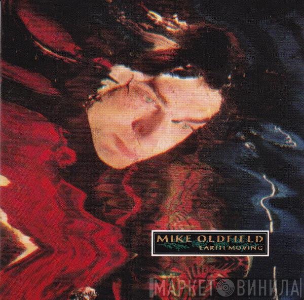 Mike Oldfield  - Earth Moving