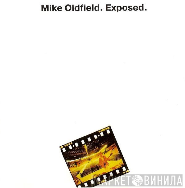 Mike Oldfield  - Exposed