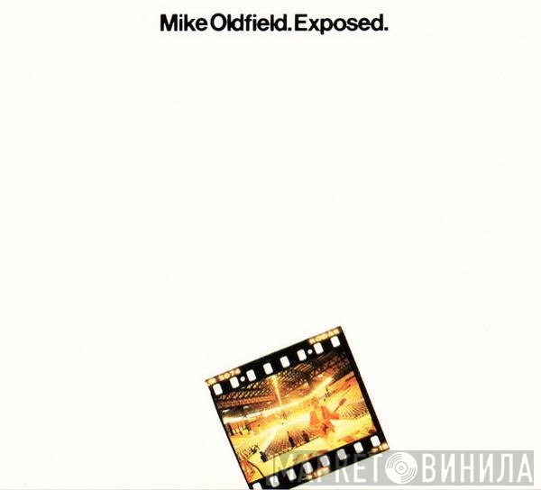 Mike Oldfield  - Exposed