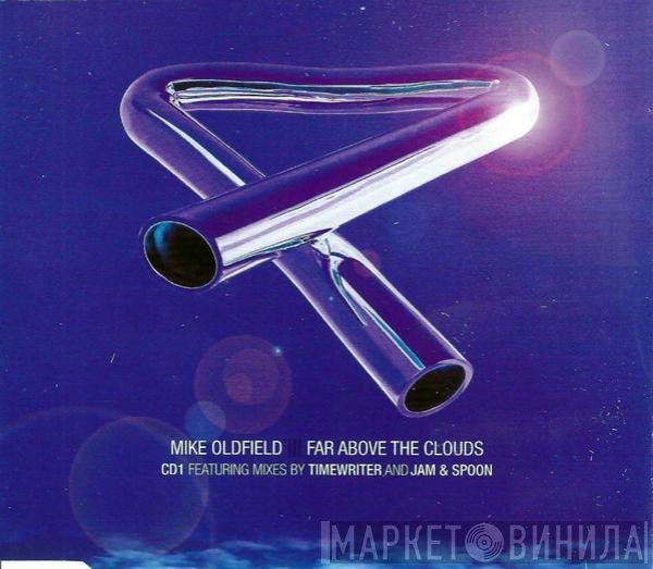 Mike Oldfield - Far Above The Clouds