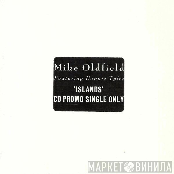Mike Oldfield Featuring Bonnie Tyler  - Islands
