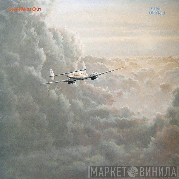 Mike Oldfield  - Five Miles Out