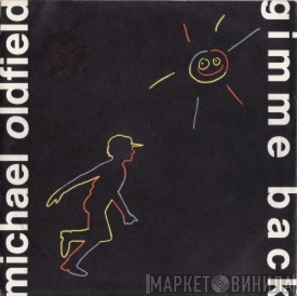 Mike Oldfield  - Gimme Back